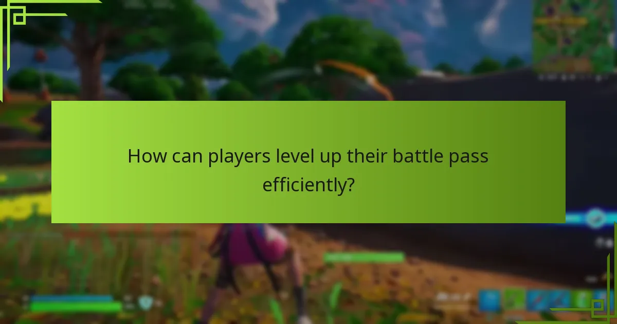 How can players level up their battle pass efficiently?