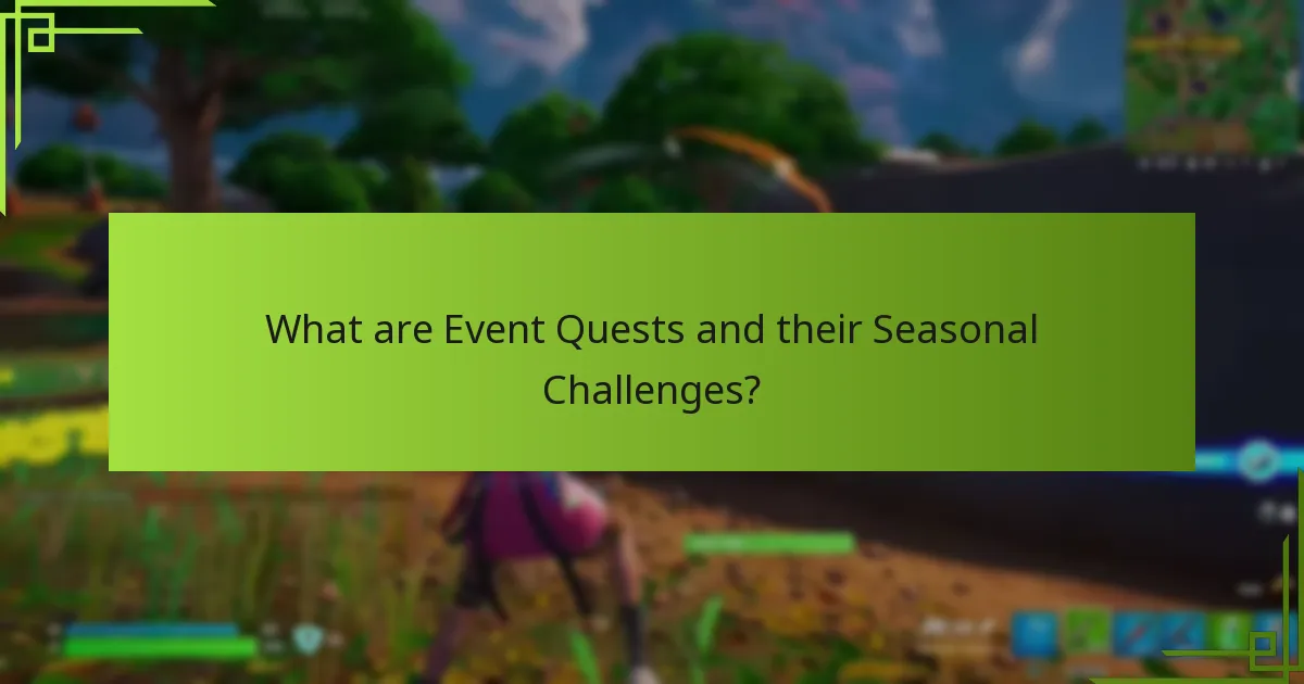 How to develop effective completion strategies for Event Quests?