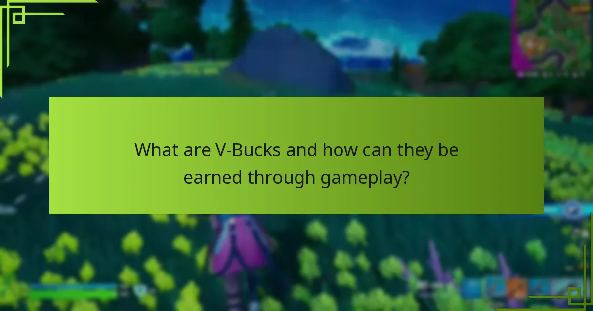 How to effectively manage V-Bucks earned through gameplay?