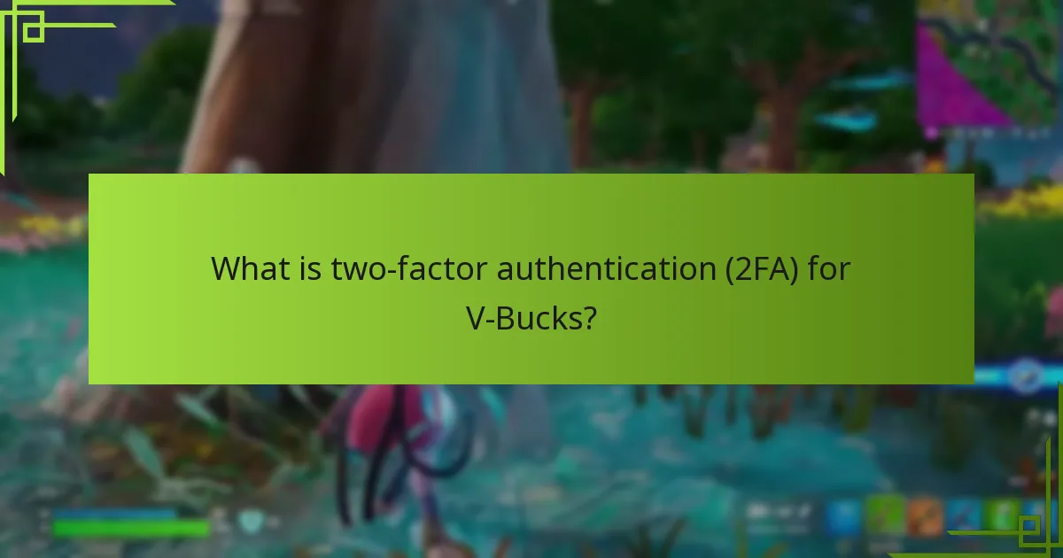 Which tools can enhance V-Bucks account security?